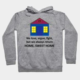 Home, Sweet Home (Light) Hoodie